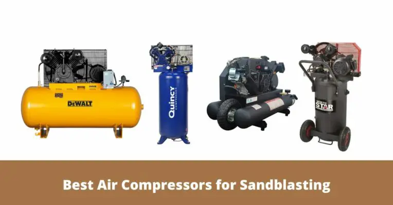 Best Air Compressors for Sandblasting
