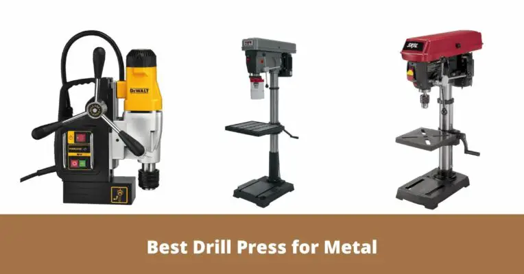 Best Drill Press for Metal