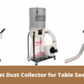 Best Dust Collector Machine for Table Saw