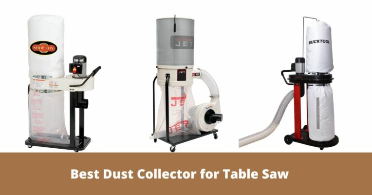 Best Dust Collector Machine for Table Saw