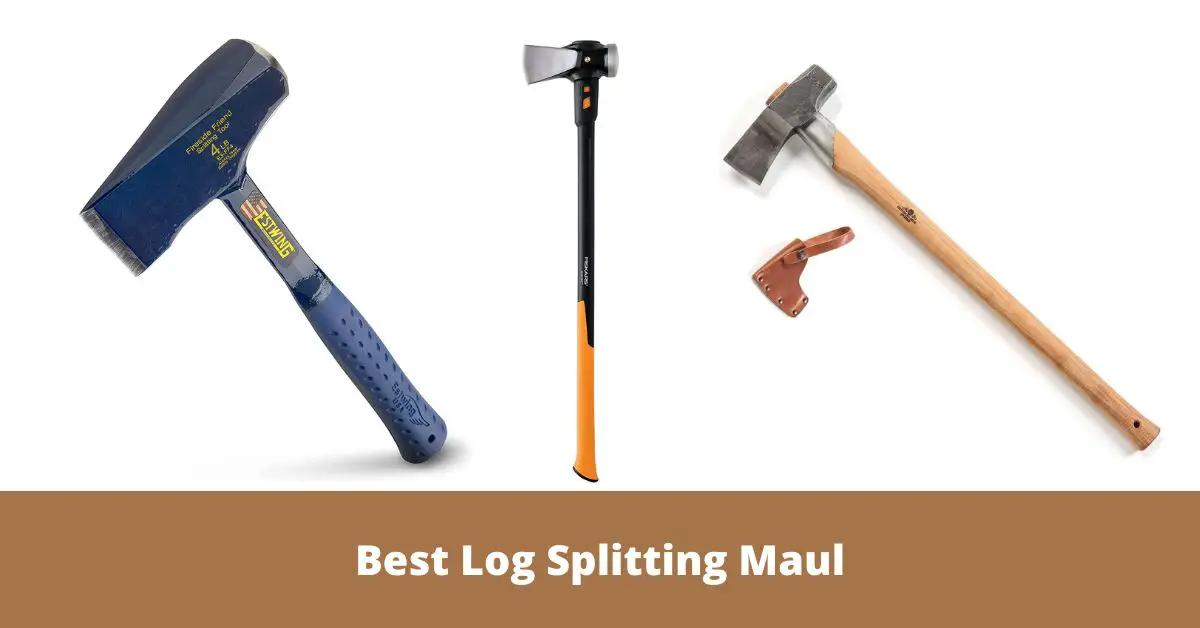 Best Log Splitting Maul