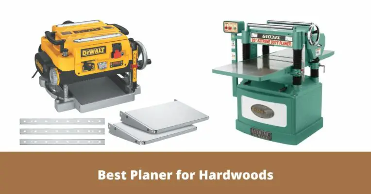 Best Planer for Hardwoods