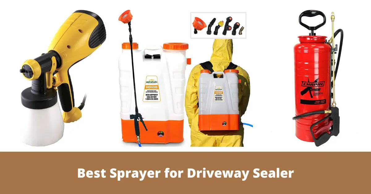 Best Sprayer for Driveway Sealer